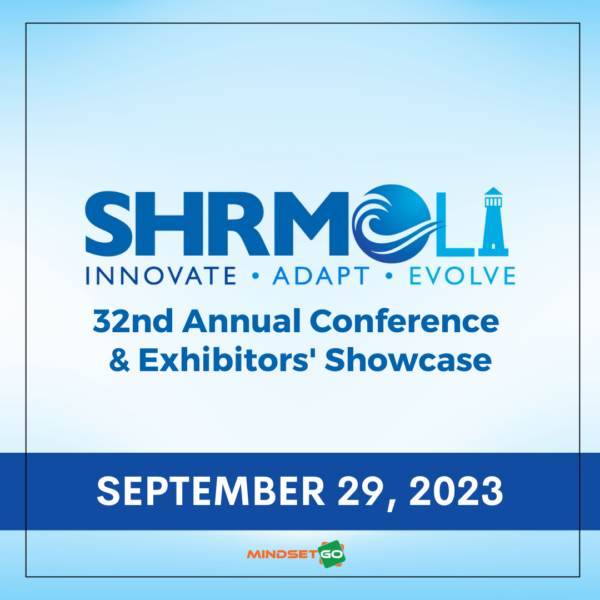 2023 SHRM LI Annual Conference & Exhibitors' Showcase MindsetGo